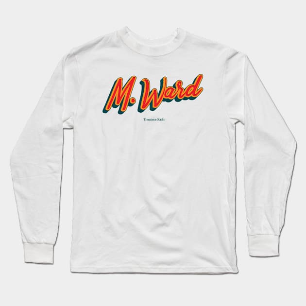 M. Ward Long Sleeve T-Shirt by PowelCastStudio